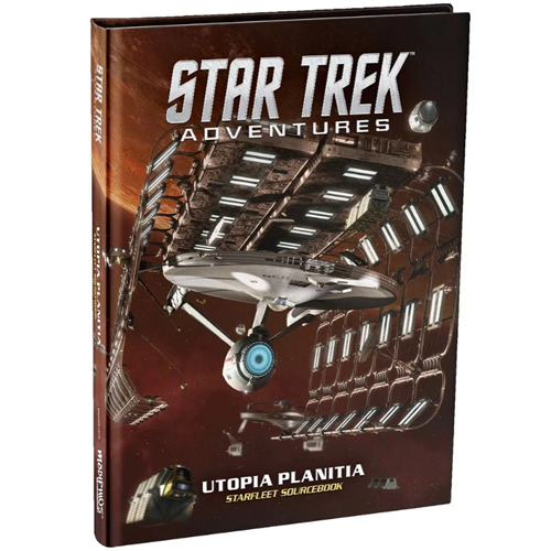 Star Trek Adventures RPG: Utopia Planitia Starfleet Sourcebook